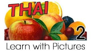 Learn Thai with Pictures - Get Your Fruits!