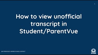 How to View Unofficial Transcript In Student/ParentVue
