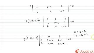 Download Lagu if `a+b+c=0` then `Delta=|{:(a-x,c,b),(c,b-x,a),(b,a,c-x):}|=0` is Thumbnail