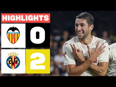 VALENCIA CF 0 - 2 VILLARREAL CF | HIGHLIGHTS LALIGA EA SPORTS