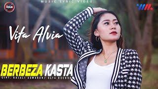 Download lagu Vita Alvia - Berbeza Kasta (Music Lyric Video) | DJ Slow Full Bass mp3