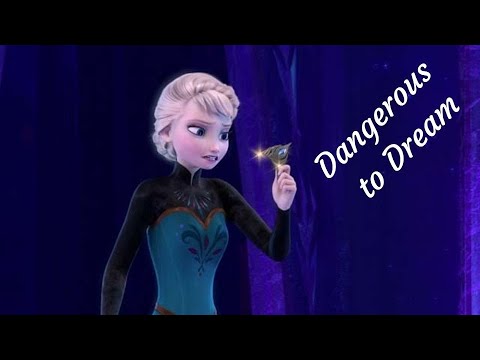 Frozen - Dangerous To Dream video