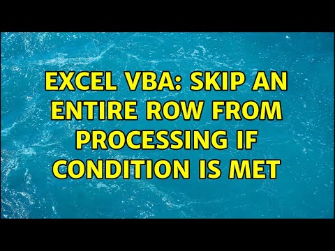 Excel VBA: Skip an Entire Row from Processing If Condition Is Met