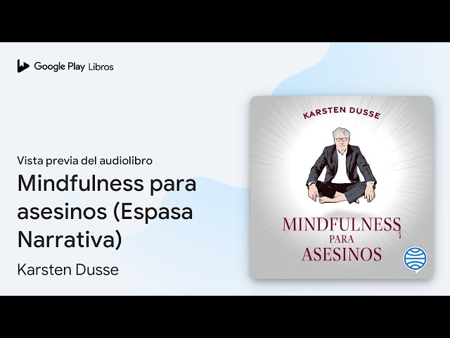 Vídeo relacionado con Mindfulness para asesinos