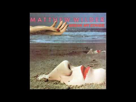 Matthew Wilder - Break My Stride (Extended (Unofficial))