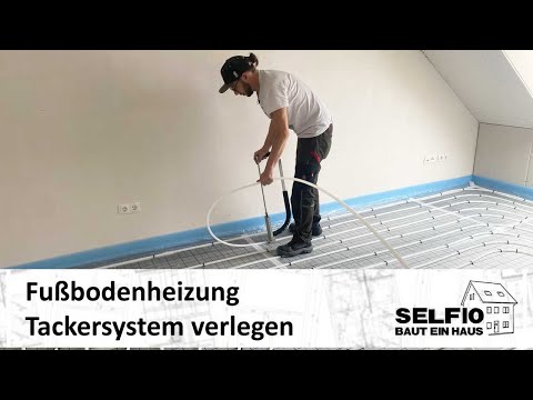 #15 Fußbodenheizung Tackersystem PE-RT-Rohr verlegen - Montageanleitung – Selfio baut ein Haus 🏠