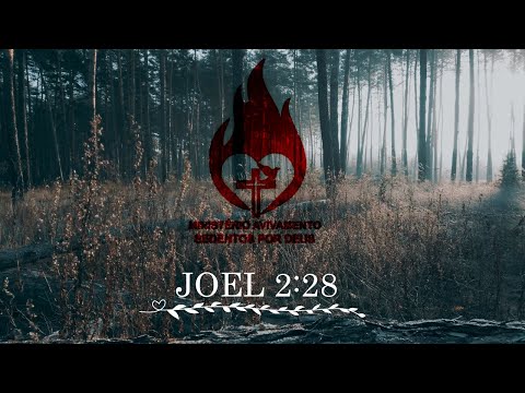 Joel 2:28 - Ministério Sedentos Por Deus