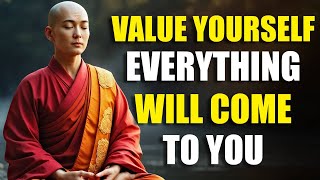 This is The Last Video You'll Ever Need To VALUE YOURSELF Enough! | Buddhist wisdom