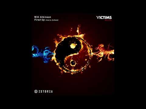 Will Atkinson - Fired Up [Istoria Anthem] (Extended Mix) | Tranceportal