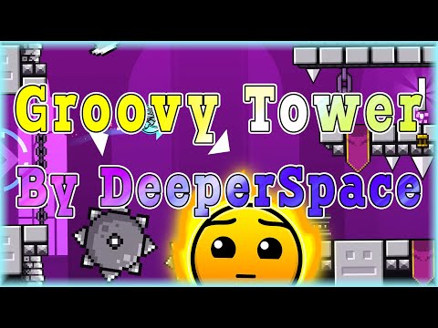 Groovy Tower (By DeeperSpace) [All Coins] Daily Level #2,923 | Geometry Dash