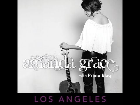 Amanda Grace  - Los Angeles *feat. Prime Blaq* [Official Music Video]