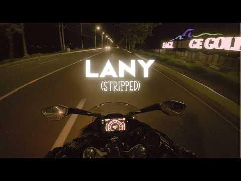 LANY (Stripped) Playlist Mix - Chill Night Ride With Me