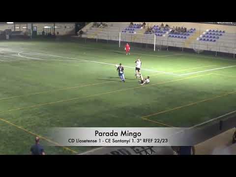 Parada Mingo. CD Llosetense 1 - CE Santanyí 1. 3ª RFEF 22/23