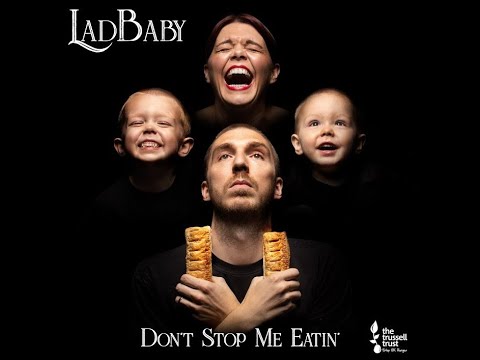 Don't Stop Me Eatin' - LadBaby Acappella