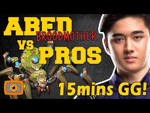 EG.Abed Broodmother gameplay 15 mins GG vs PRO players