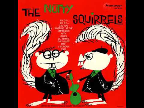 The Nutty Squirrels (1959) [Full Album]