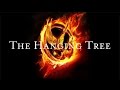 Mockingjay Part 1: Official "The Hanging Tree" Song ...