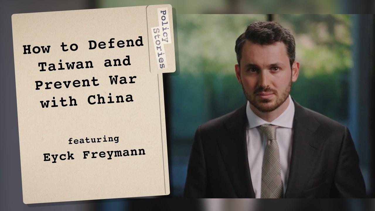 How to Defend Taiwan and Prevent War with China | Eyck Freymann