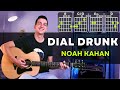 EASY Dial Drunk Guitar Lesson | Noah Kahan Guitar Tutorial with Chords