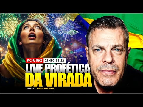 VIGÍLIA DA VIRADA | APÓSTOLO EDILSON POMINI
