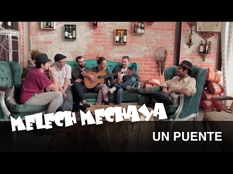 Melech Mechaya - Un Puente (feat. Lamari de Chambao)