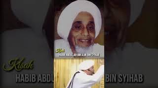 Download lagu KISAH AL HABIB ABDULLAH BIN ALWI BIN SYIHAB mp3