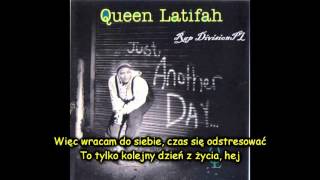 Queen Latifah - Just Another Day (napisy PL)