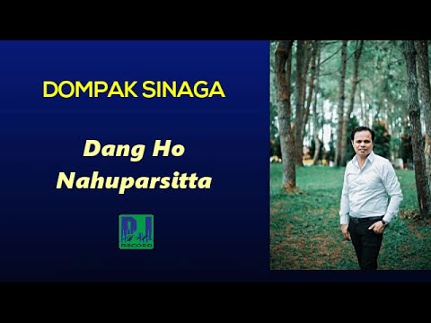 DOMPAK SINAGA - DANG HO NA HUPARSITTA (Original Audio)