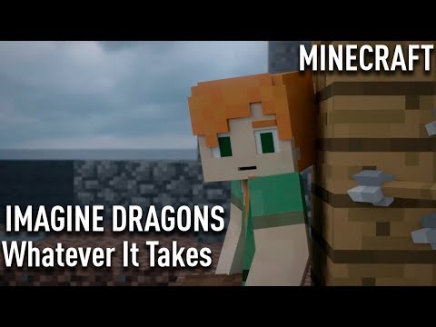 Imagine Dragons -Whatever It Takes | MINECRAFT | cover