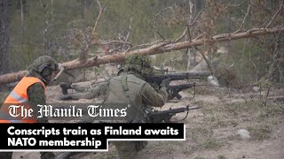 Conscripts train as Finland awaits NATO membership