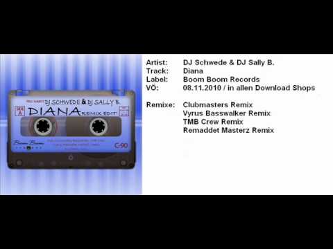 DJ Schwede & DJ Sally B. - Diana 2.1 (Remix Edition)