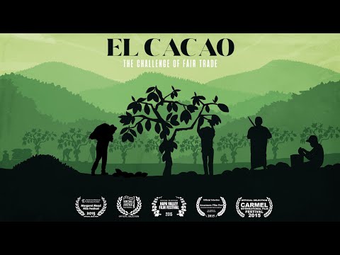 El Cacao -The Challenge of Fair Trade