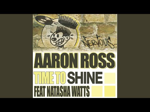 Time To Shine (Aaron Ross Alternative Mix)