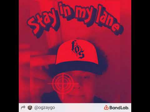 OG Zaygo- Stay in my lane [Prod.jdolla x Silo]