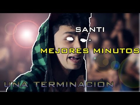 Santi - Mejores MINUTOS | Una terminación | Subtítulos | Meere HIP-HOP