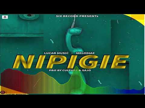 MELODIAZ/// Lucar Music FT Melodiaz - Nipigie (AUDIO)