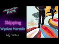 [고음질 음원] Wynton Marsalis - Skipping