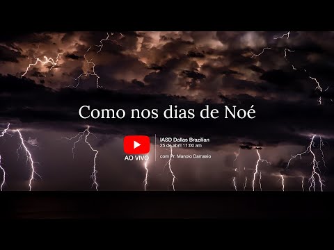 Sermon #118 | As in the days of Noah (Matthew 24, flood, homosexuality) - Pastor Manolo Damasio