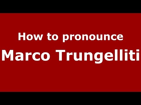 How to pronounce Marco Trungelliti (Argentine Spanish/Argentina) - PronounceNames.com