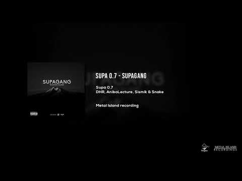 DHR x Anibalecture x Sismik x Snake - SUPA 0.7
