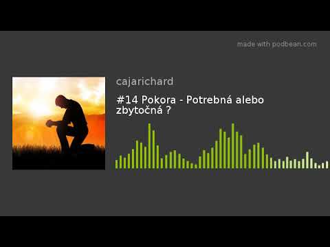 #14 Pokora - Potrebná alebo zbytočná ?