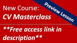 "Do I have to change my CV based on the job"**Preview - New CV Masterclass FREE access link below***