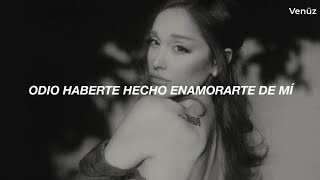 hate that i made you love me (Letra en Español) - Ariana Grande