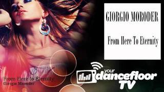 Giorgio Moroder - From Here to Eternity - YourDancefloorTV - Discomusic, 70, 80, 90