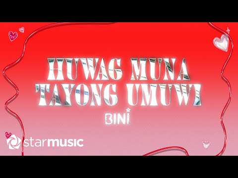 Video thumbnail for Huwag Muna Tayong Umuwi