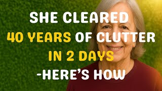 7 Brutal Decluttering Hacks Seniors Use to Transform Their Homes in 48 Hours