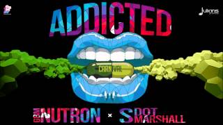 Nutron & Shal Marshall - Addicted 