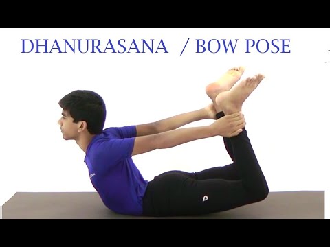 How to do a Dhanurasana / Bow Pose / Benefits /Modifications