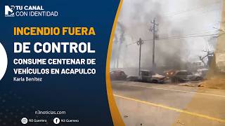 Incendio fuera de control consume centenar de vehículos en Acapulco
