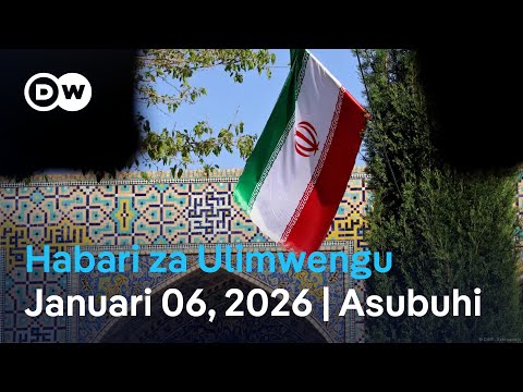 DW Kiswahili Habari za Ulimwengu | Podcast | Leo Asubuhi | Januari, 06 2026 | Swahili News